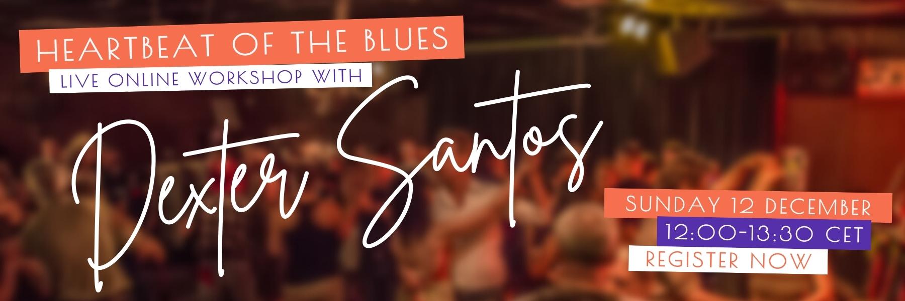 The Heartbeat of The Blues with Dexter Workshop with Dexter - Landing Page - The Blues Room